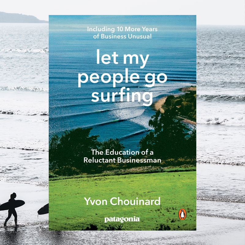 10 Most Profound Passages From 'Let My People Go Surfing' - EcoWatch
