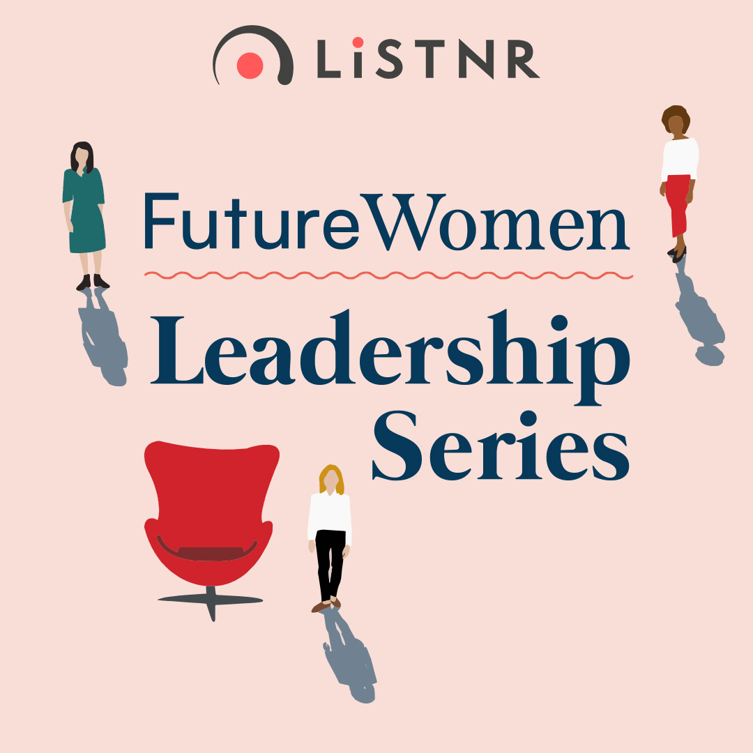 LISTNR_FUTURE_WOMEN_LEADERSHIP_SERIES_SOCIAL_POST_1080x1080